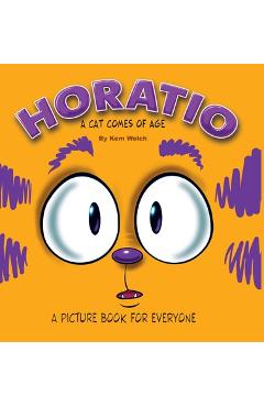 Coperta cărții 'Horatio: A Cat Comes of Age - Kem Welch'