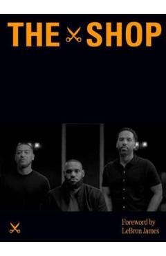 Poza produsului The Shop: Where Culture Shapes Up - Ernest Wilkins