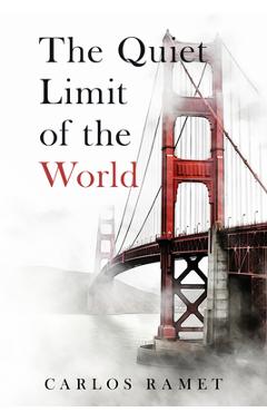 Coperta cărții 'The Quiet Limit of the World - Carlos Ramet'