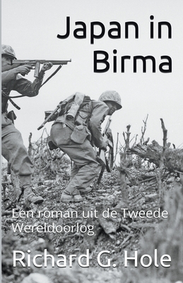 Japan in Birma - Richard G. Hole