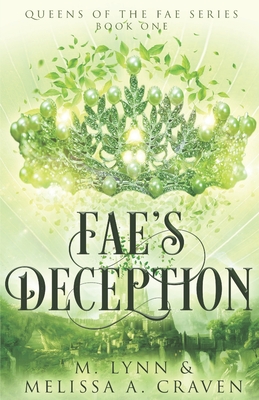 Fae's Deception - Melissa A. Craven