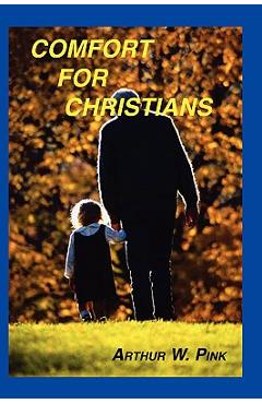 Coperta cărții 'Comfort for Christians - Arthur W. Pink'