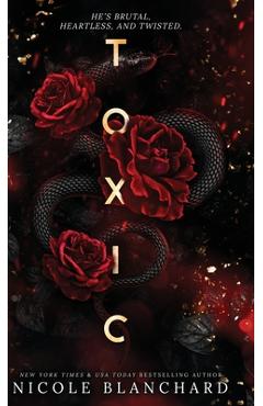 Poza produsului Toxic: A Dark Romance - Nicole Blanchard