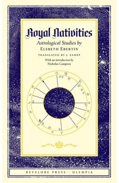 Coperta cărții 'Royal Nativities - Elsbeth Ebertin'