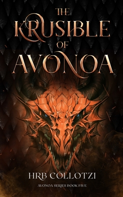The Krusible of Avonoa - Hrb Collotzi