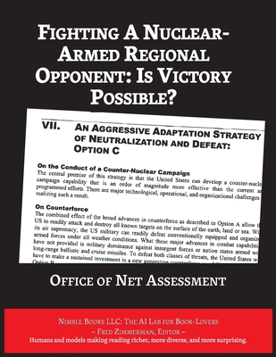 Fighting A Nuclear-Armed Regional Opponent: Is Victory Possible? -