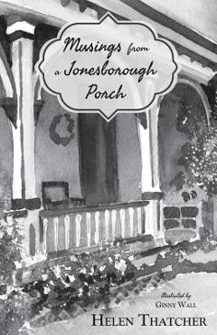 Poza produsului Musings from a Jonesborough Porch - Helen Thatcher