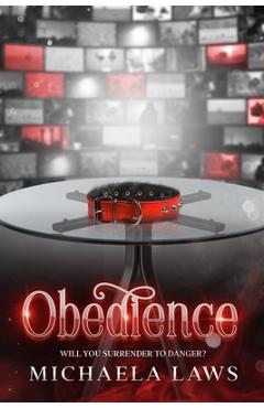 Coperta cărții 'Obedience: Will You Surrender To Danger? - Michaela Laws'