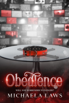 Coperta cărții 'Obedience: Will You Surrender To Danger? - Michaela Laws'