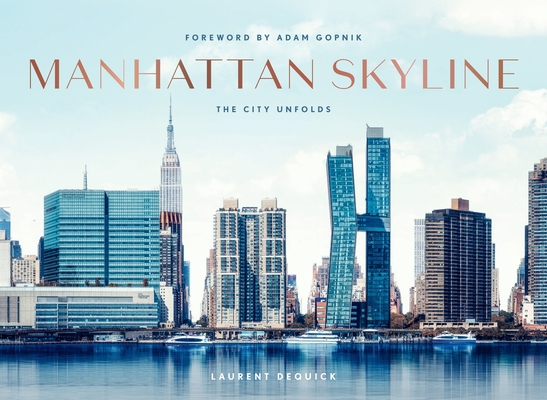 Manhattan Skyline: The City Unfolds - Laurent Dequick