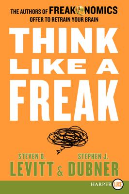 Think Like a Freak LP - Steven D. Levitt