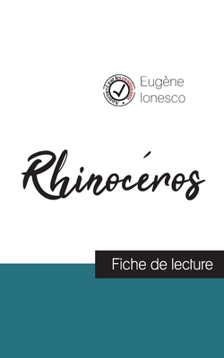 Rhinocéros de Ionesco (fiche de lecture et analyse complète de l'oeuvre) - Eugène Ionesco