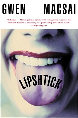 Lipshtick - Gwen Macsai