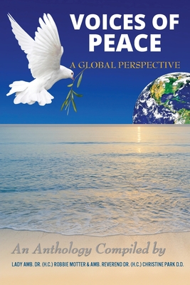 Voices of Peace: A Global Perspective - Lady Amb (h C) Robbie Motter