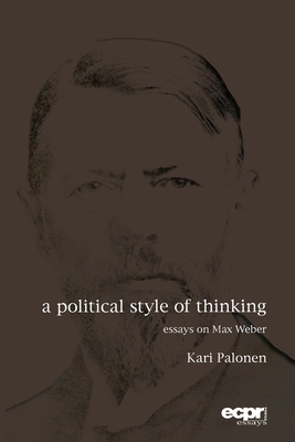 A Political Style of Thinking - Kari Palonen