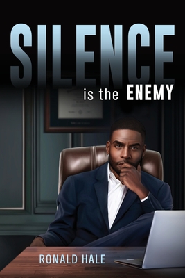 Silence is the Enemy - 