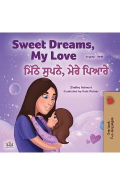 Sweet Dreams, My Love (English Punjabi Bilingual Children's Book - Gurmukhi) - Shelley Admont