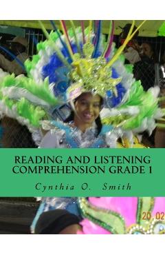 Coperta cărții 'Reading and Listening Comprehension Grade 1 - Cynthia O. Smith'
