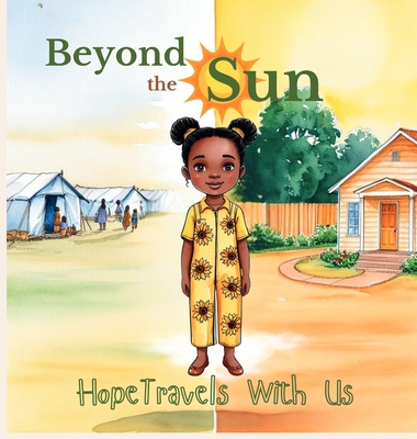 Beyond The Sun: Hope Travels with US - Shams Osman