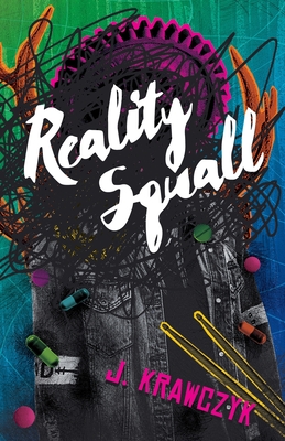 Reality Squall - J. Krawczyk