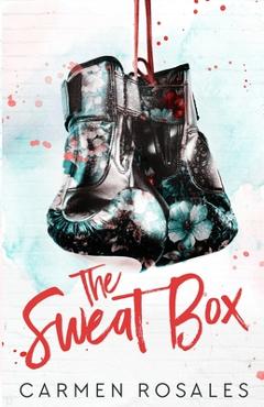 Poza produsului The Sweat Box - Carmen Rosales