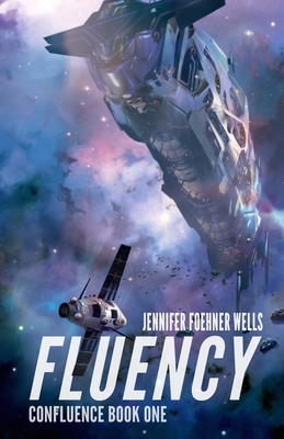 Fluency - Jennifer Foehner Wells
