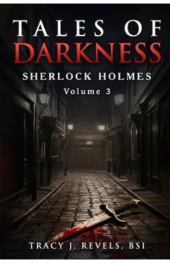 Coperta cărții 'Sherlock Holmes: Tales of Darkness - Tracy Revels'