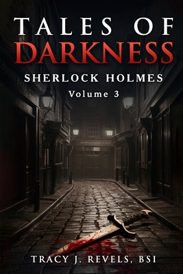 Coperta cărții 'Sherlock Holmes: Tales of Darkness - Tracy Revels'