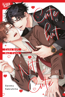 Cute But Not Cute - Senmu Sakishita