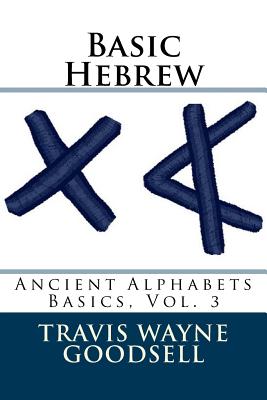 Coperta cărții 'Basic Hebrew - Travis Wayne Goodsell'