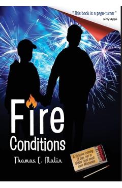 Coperta cărții 'Fire Conditions - Thomas C. Malin'