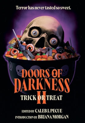 Doors of Darkness II: Trick or Treat - Caleb J. Pecue