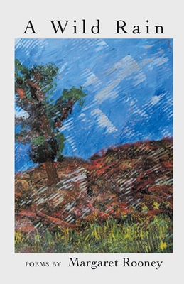 Coperta cărții 'A Wild Rain - Margaret Rooney'