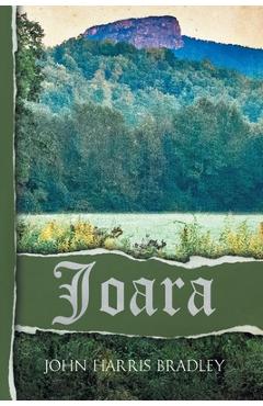 Coperta cărții 'Joara - John Harris Bradley'