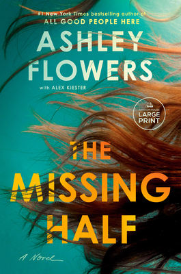 The Missing Half - Ashley Flowers