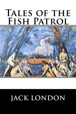 Tales of the Fish Patrol - 