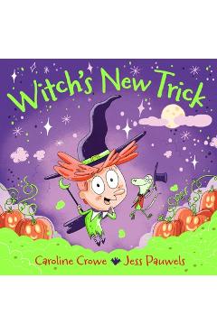 Coperta cărții 'Witch's New Trick - Caroline Crowe'
