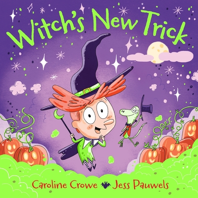 Coperta cărții 'Witch's New Trick - Caroline Crowe'