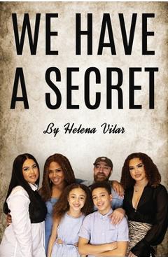 Coperta cărții 'We Have a Secret - Helena Vilar'