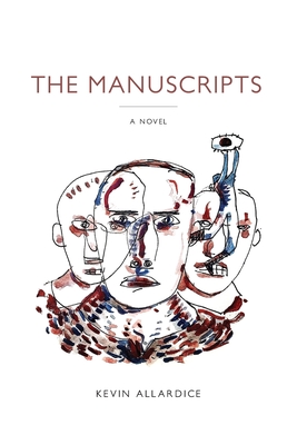 The Manuscripts - Kevin Allardice