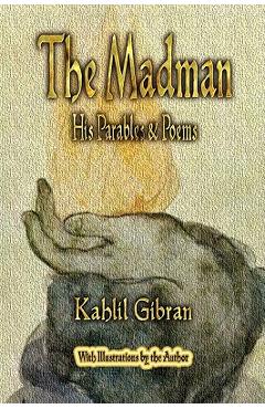 Coperta cărții 'The Madman: His Parables and Poems -'