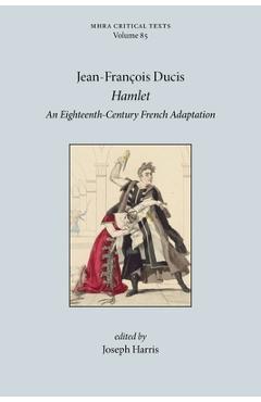 Coperta cărții 'Hamlet: An Eighteenth-Century French Adaptation - Jean-françois Ducis'