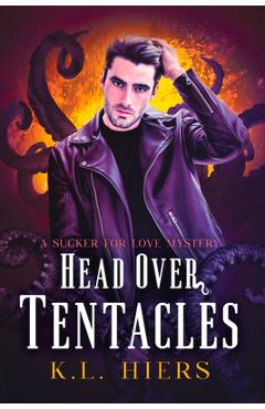 Coperta cărții 'Head Over Tentacles: Volume 3 - K. L. Hiers'