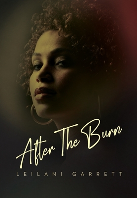 After the Burn - Leilani Garrett