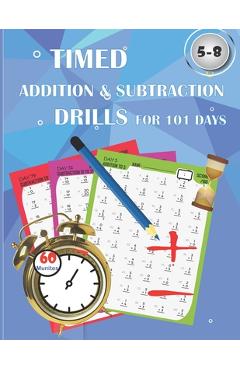 Coperta cărții 'Timed addition & subtraction drills for 101 days: Timed tests: addition and subtraction math drills - reproducible'