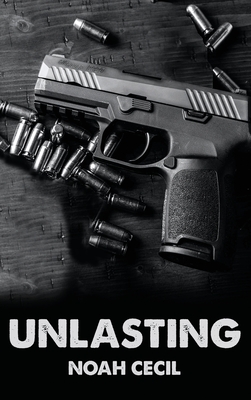 Coperta cărții 'Unlasting - Noah Cecil'