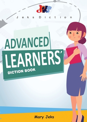 Advanced Learners' Diction Book - Mary Jeks