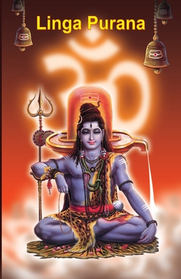 Linga Purana - B. K. Chaturvedi