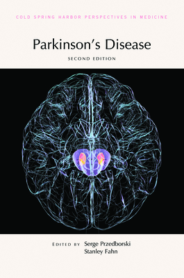 Parkinson's Disease, Second Edition - Serge Przedborski