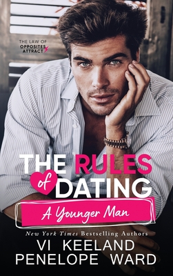 The Rules of Dating a Younger Man - Vi Keeland